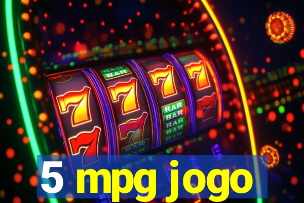 5 mpg jogo